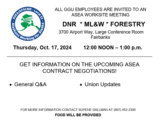 Annoucnement for ASEA Worksite Meeting for Fairbanks DNR MLW Forestry workers in OCt. 17, 2024