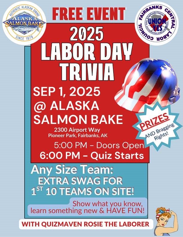 Fairbanks Labor Day Trivia Sep. 1, 2025