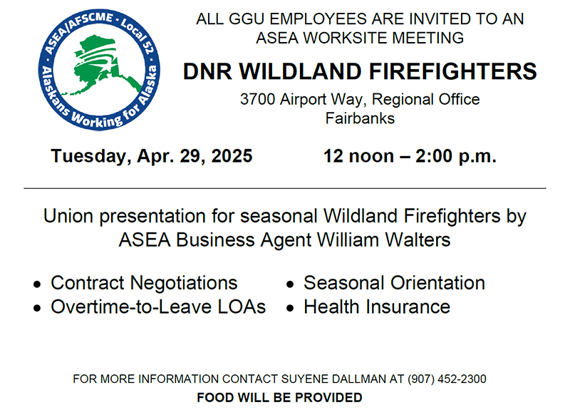 ASEA Worksite Meeting at Fairbanks DNR for Wildland Firefirefighters, Apr. 29, 12 noon