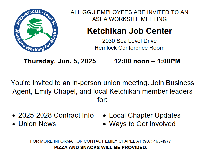 ASEA Worksite Meeting at Ketchikan Job Center on June 5, 2025, from 12 noon to 1:00 p.m.